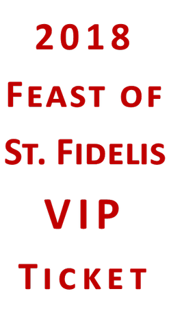 Feast of St. Fidelis VIP Ticket